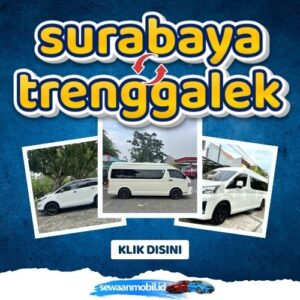 🌞 Kabar Gembira! Travel Surabaya Trenggalek 4 Jam Sampe, Harga Tiket Murah Berangkat Pagi - Malam