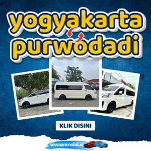 🌞 Akses Kilat! Travel Jogja Purwodadi 4 Jam Sampe, Harga Tiket Murah Berangkat Pagi - Malam