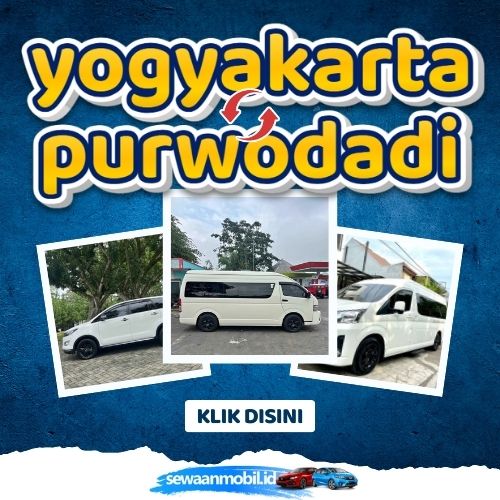 🌞 Akses Kilat! Travel Jogja Purwodadi 4 Jam Sampe, Harga Tiket Murah Berangkat Pagi - Malam