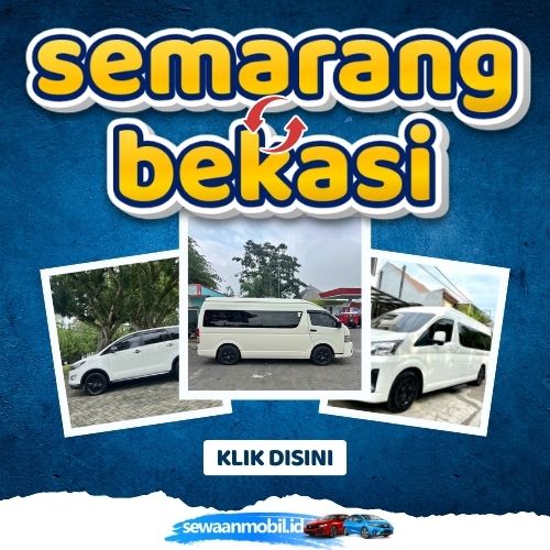 🌞 Tinggal Klik! Travel Semarang Bekasi 7 Jam Sampe, Harga Tiket Murah Door To Door