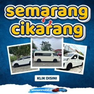 🌞 Tinggal Klik! Travel Semarang Cikarang 6 Jam Sampe, Harga Tiket Murah Door To Door