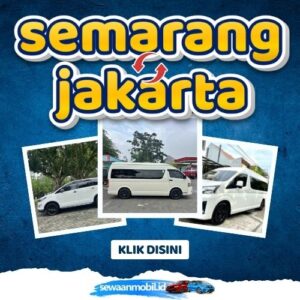 🌞 Tinggal Klik! Travel Semarang Jakarta 6 Jam Sampe, Harga Tiket Murah Door To Door