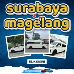 🌞 Kabar Gembira! Travel Surabaya Magelang 6 Jam Sampe, Harga Tiket Murah Berangkat Pagi - Malam