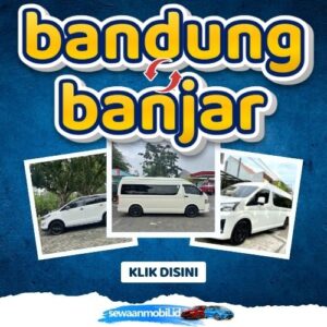 π Patut Dicoba! Travel Bandung Banjar Patroman 5 Jam Sampe, Harga Tiket Murah Door To Door