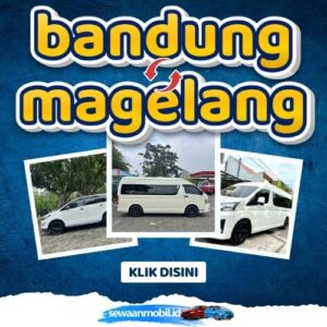 π Patut Dicoba! Travel Bandung Magelang 8 Jam Sampe, Harga Tiket Murah Door To Door