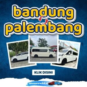 🌞 Patut Dicoba! Travel Bandung Palembang 14 Jam Sampe, Harga Tiket Murah Door To Door