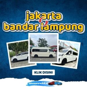 🌞 Akhirnya Hadir! Travel Jakarta Bandar Lampung 6 Jam Sampe, Harga Tiket Murah Door To Door
