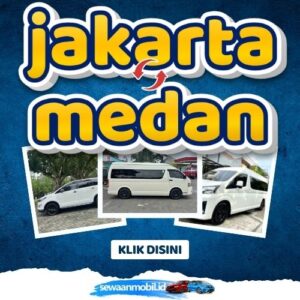 🌞 Akhirnya Hadir! Travel Jakarta Medan Sampe Rumah, Harga Tiket Murah Door To Door