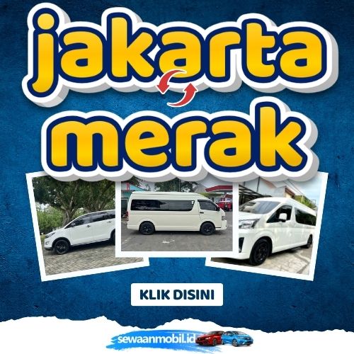 🌞 Akhirnya Hadir! Travel Jakarta Merak 4 Jam Sampe, Harga Tiket Murah Door To Door