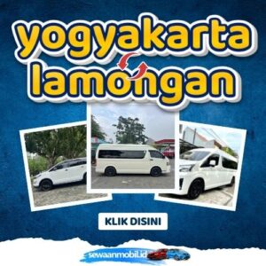 🌞 Akses Kilat! Travel Jogja Lamongan 7 Jam Sampe, Harga Tiket Murah Berangkat Pagi - Malam