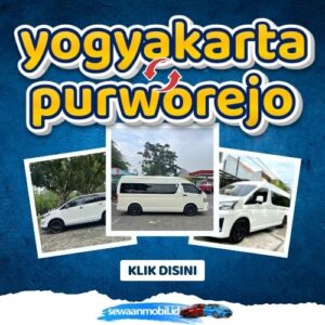 🌞 Akses Kilat! Travel Jogja Purworejo 2 Jam Sampe, Harga Tiket Murah Berangkat Pagi - Malam