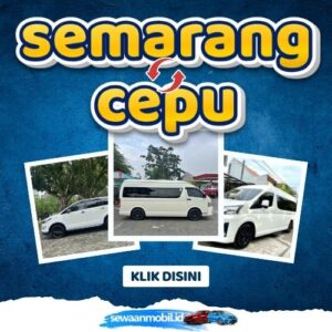 🌞 Tinggal Klik! Travel Semarang Cepu 4,5 Jam Sampe, Harga Tiket Murah Door To Door