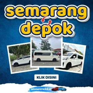 🌞 Tinggal Klik! Travel Semarang Depok 6 Jam Sampe, Harga Tiket Murah Door To Door