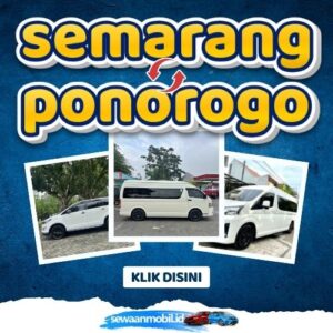 🌞 Tinggal Klik! Travel Semarang Ponorogo 6 Jam Sampe, Harga Tiket Murah Door To Door