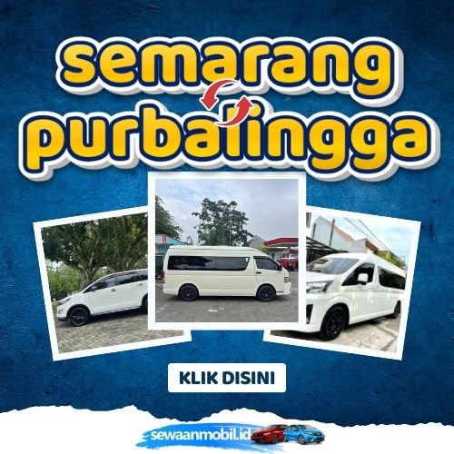 🌞 Tinggal Klik! Travel Semarang Purbalingga 5 Jam Sampe, Harga Tiket Murah Door To Door