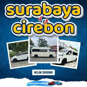 🌞 Kabar Gembira! Travel Surabaya Cirebon 7 Jam Sampe, Harga Tiket Murah Berangkat Pagi - Malam