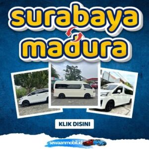 🌞 Kabar Gembira! Travel Surabaya Madura 2 Jam Sampe, Harga Tiket Murah Berangkat Pagi - Malam
