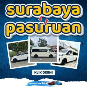 🌞 Kabar Gembira! Travel Surabaya Pasuruan 2 Jam Sampe, Harga Tiket Murah Berangkat Pagi - Malam