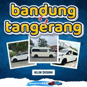 π Patut Dicoba! Travel Bandung Tangerang 4 Jam Sampe, Harga Tiket Murah Door To Door
