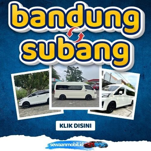 🌞 Patut Dicoba! Travel Bandung Subang 2 Jam Sampe, Harga Tiket Murah Door To Door