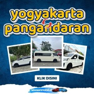 🌞 Akses Kilat! Travel Jogja Pangandaran 6 Jam Sampe, Harga Tiket Murah Berangkat Pagi - Malam