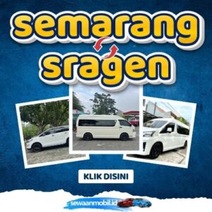 🌞 Tinggal Klik! Travel Semarang Sragen 3 Jam Sampe, Harga Tiket Murah Door To Door