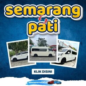 🌞 Tinggal Klik! Travel Semarang Pati 3 Jam Sampe, Harga Tiket Murah Door To Door