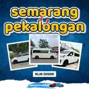 🌞 Tinggal Klik! Travel Semarang Pekalongan 2 Jam Sampe, Harga Tiket Murah Door To Door